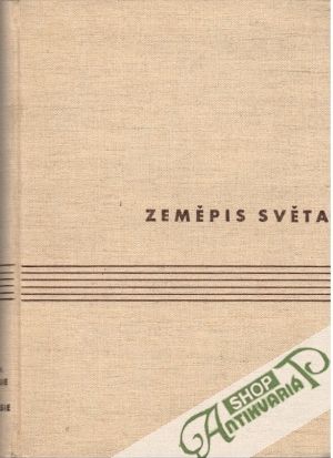 Zeměpis světa - Přední Asie, Vysoká Asie - Blanchard R., Grenard F.
