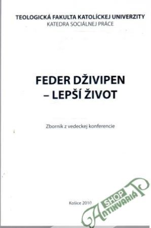 Feder Dživipen - Lepší život - Kolektív autorov