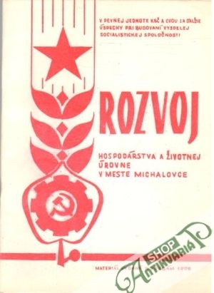 Rozvoj hospodárstva a životnej úrovne v meste Michalovce - Gojda František