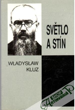 Světlo a stín - Kluz Wladyslaw
