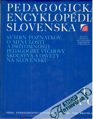Pedagogická encyklopédia Slovenska 1. - Pavlík Ondrej a kolektív