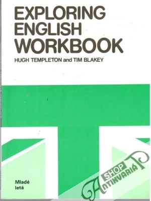 Exploring English - Workbook - Templeton Hugh, Blakey T.