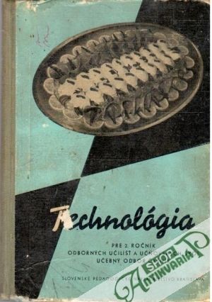 Technológia pre 2. roční odborných učilíšť a učňovských škôl - Janderla Aladár