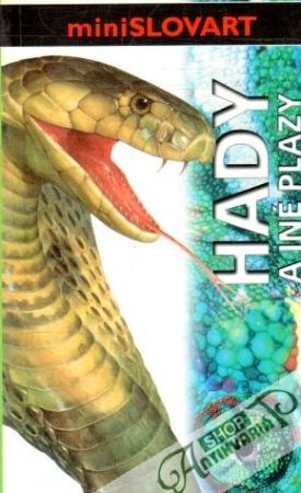 Hady a iné plazy - Kolektív autorov