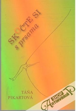 Skočte si s prsama - Pikartová Táňa