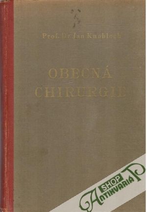 Obecná chirurgie - Knobloch Jan