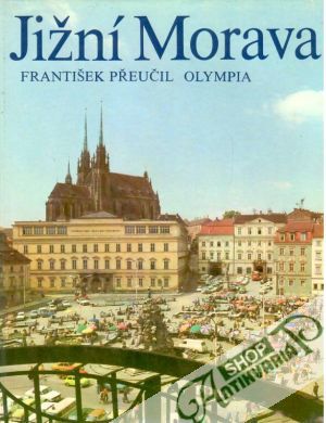 Jižní Morava - Přeučil František