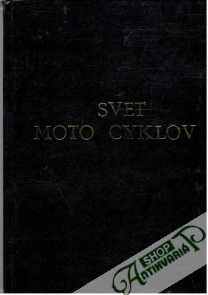 Svet moto cyklov - Kolektív autorov