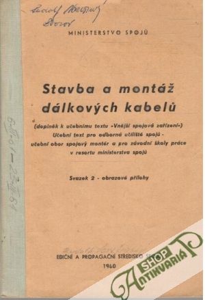Stavba a montáž dálkových kabelů - Kolektív autorov