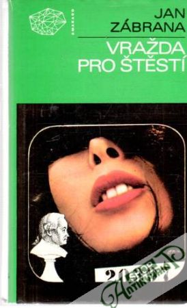 Vražda pro štěstí - Zábrana Jan
