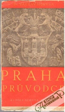 Praha - průvodce - Hlavsa Václav