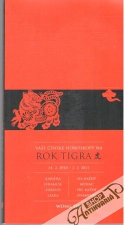 Vaše čínske horoskopy na Rok tigra - Tin Wong