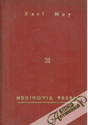 Hrdinovia prérie - May Karl