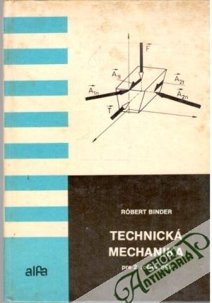 Technická mechanika pre 2. ročník SŠP - Binder Róbert