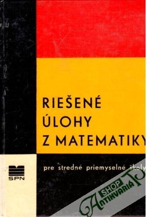 Riešené príklady z matematiky - Grundman Zdeněk