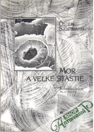 Mor a veľké šťastie - Sjostrand Osten