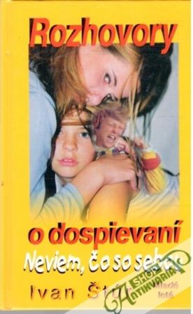 Rozhovory o dospievaní - Neviem, čo so sebou - Štúr Ivan