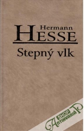 Stepný vlk - Hesse Hermann
