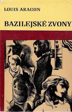 Bazilejské zvony - Aragon Louis