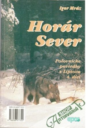 Horár Sever 4.diel - Mráz Igor