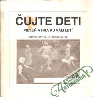 Čujte deti, pieseň a hra ku vámletí - Hlavienka Ján, Multáňová Lívia
