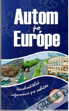 Autom po Európe - Kolektív autorov