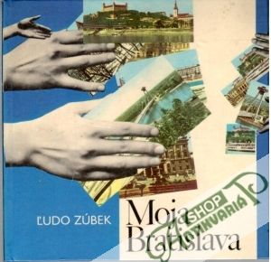 Moja Bratislava - Zúbek Ľudo