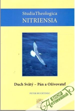 Duch Svätý - Pán a Oživovateľ - Buchtinec Peter