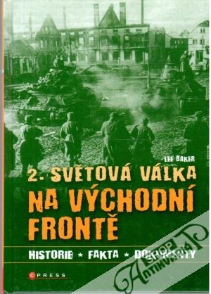 2. světová válka na východní frontě - Baker Lee