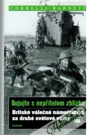 Bojujte s nepřítelem zblízka III. - Barnett Correlli