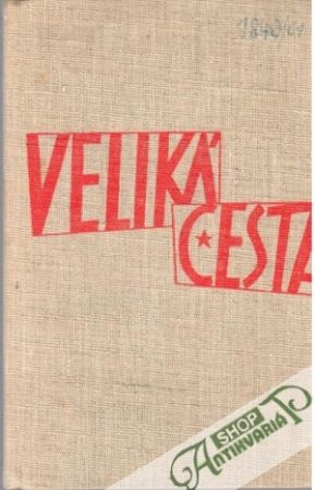 Veliká cesta - Kolektív autorov