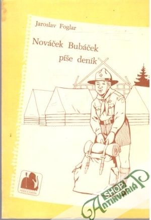 Nováček Bubáček píše deník - Foglar Jaroslav
