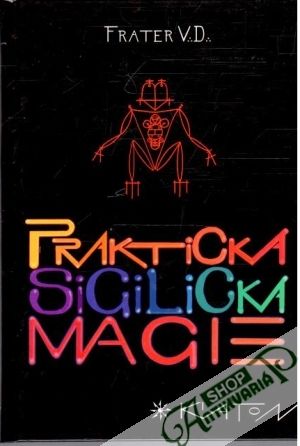 Praktická sigilická magie - Frater V.D.