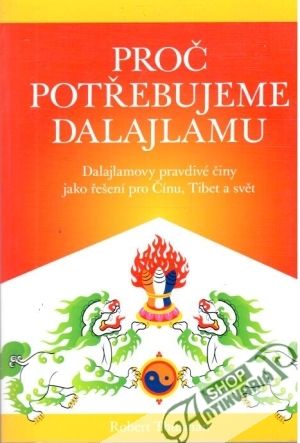 Proč potřebujeme Dalajlamu - Thurman Robert
