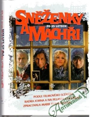 Sněženky a machři po 25 letech - Formáčková Marie