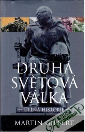 Druhá světová válka - Gilbert Martin