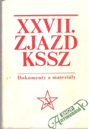 XXVII. zjazd KSSZ - Kolektív autorov