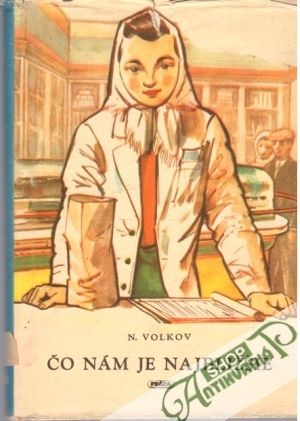 Čo nám je najbližšie - Volkov N.