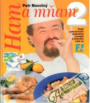 Ham a mňam 2. - Novotný Petr