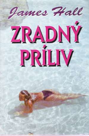 Zradný príliv - Hall James