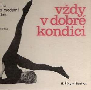 Vždy v dobré kondici - Pills, Samková