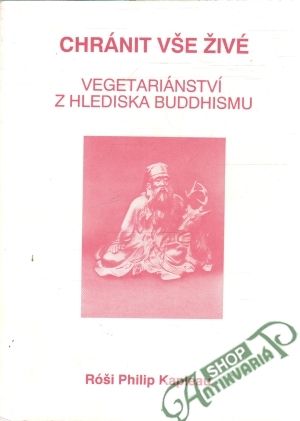 Chránit vše živé - Kapleau Róši Philip