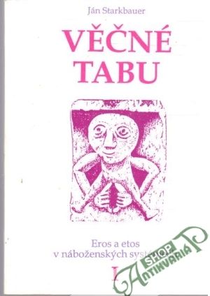 Věčné tabu I. - Starkbauer Ján