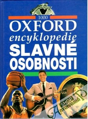 Oxford encyklopedie slavné osobnosti - Kolektív autorov