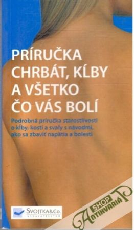Príručka chrbát, kĺby a všetko čo vás bolí - Davies Kim, Campbell Anthony