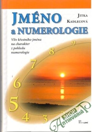 Jméno a numerologie - Kadlecová Jitka
