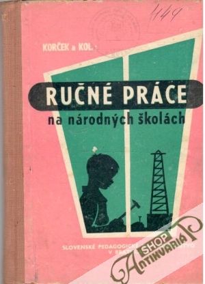 Ručné práce na národných školách - Korček a kolektív