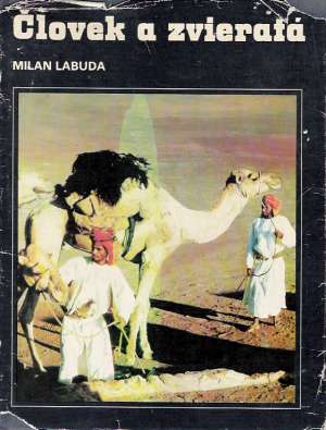 Človek a zvieratá - Labuda Milan