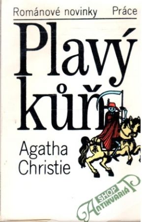 Plavý kuň - Christie Agatha