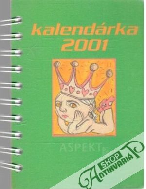 Kalendárka 2001 - Kolektív autorov